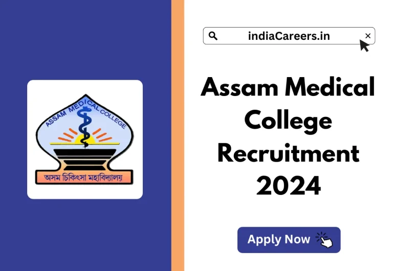 Assam Career Assam Medical College Recruitment 2024
