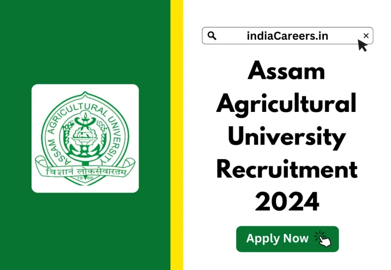 Assam Careers Assam Agricultural University Recruitment 2024