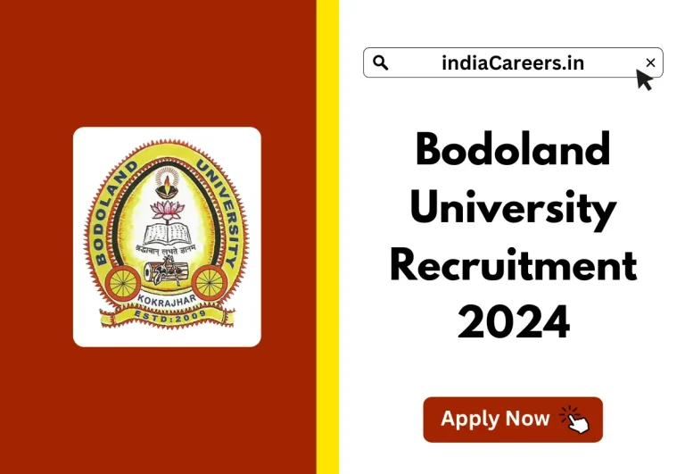 Assam Careers Bodoland University Recruitment 2024