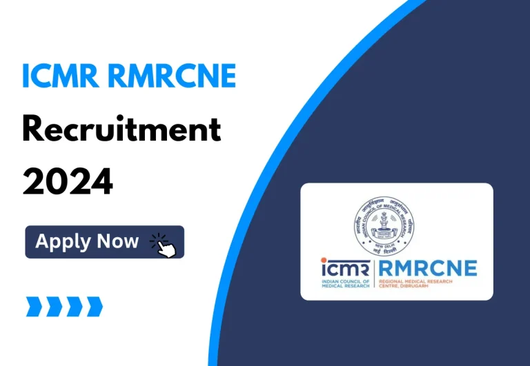 ICMR RMRCNE Recruitment