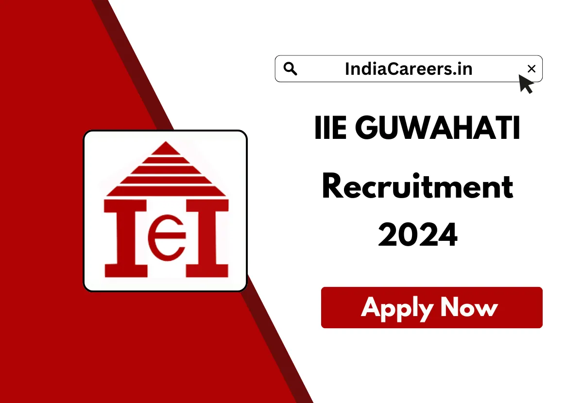 IIE Guwahati Recruitment