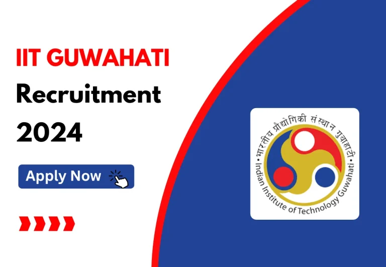 IIT Guwahati Recruitment