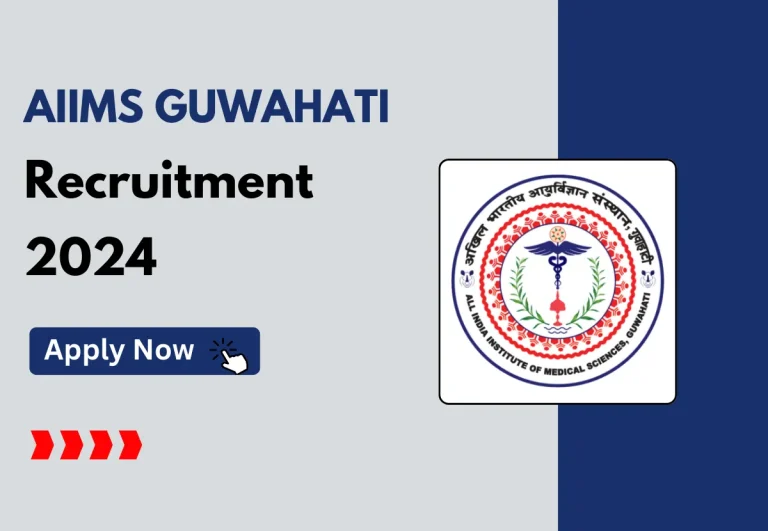 AIIMS Guwahati Recruitment