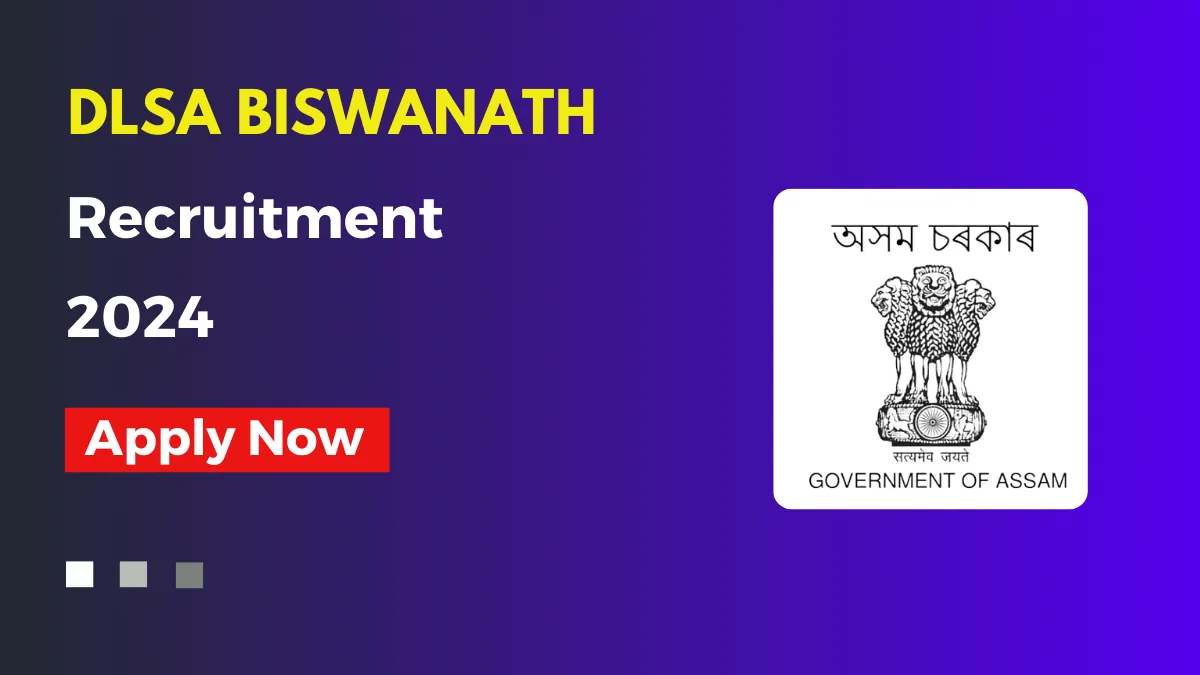 DLSA Biswanath Recruitment