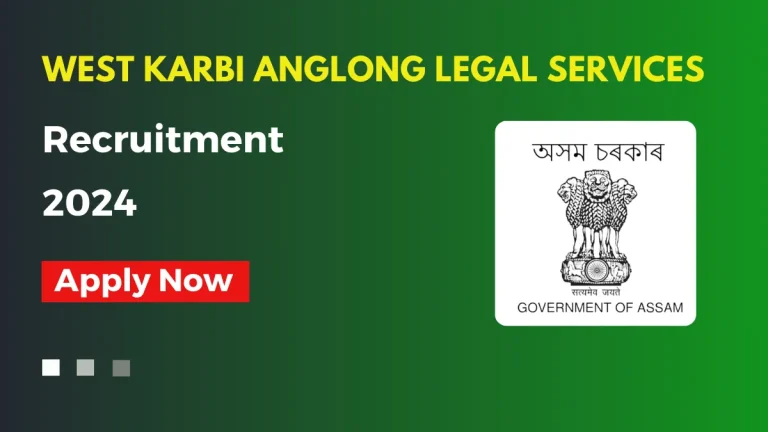 West Karbi Anglong Legal Services Recruitment