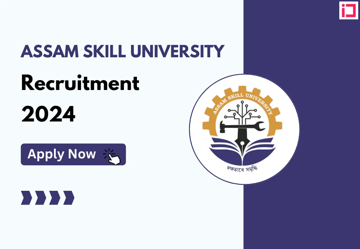 Assam Skill University Recruitment