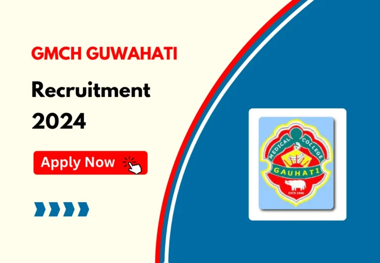 Assam Careers : GMCH Guwahati Recruitment 2024, Apply for Technician Vacancy