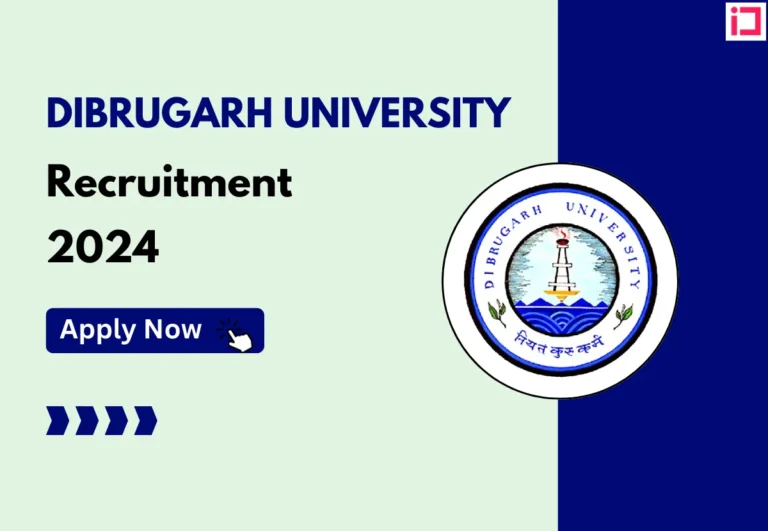 Dibrugarh University Recruitment