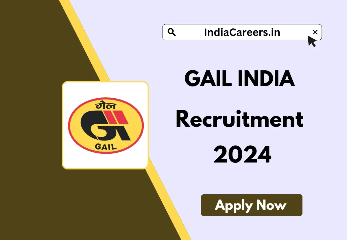 GAIL Careers : GAIL India Limited Recruitment 2024, Salary Up to Rs.1,38,000 Per Month