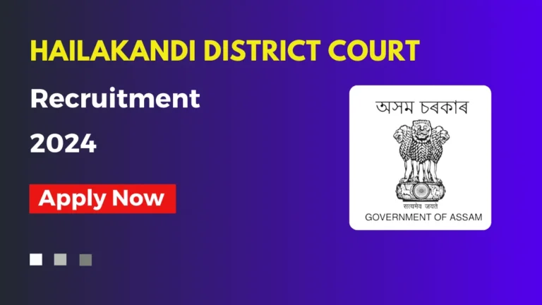 Hailakandi District Sessions Court Recruitment