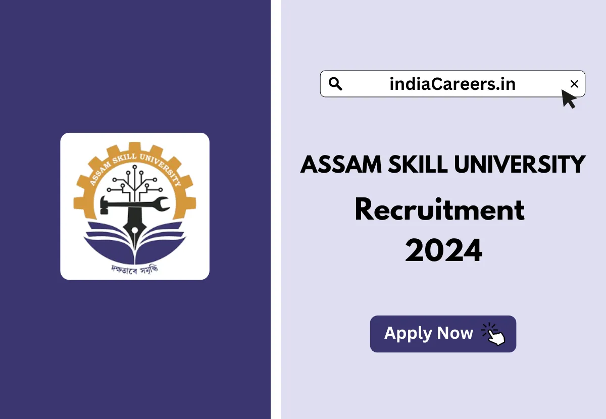 Assam Skill University Recruitment 2024