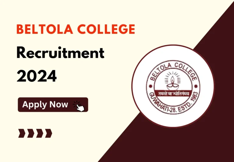 Beltola College Recruitment