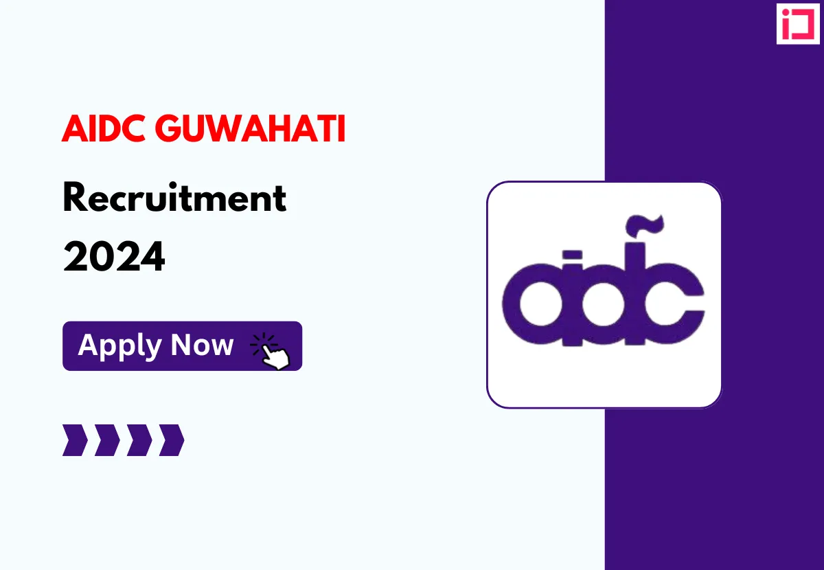 Assam Industrial Development Corporation Limited Recruitment